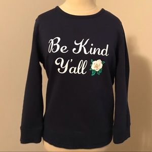 Draper James Be Kind Y’all Sweatshirt